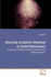 Discrete Gradient Method in Solid Mechanics: a Discrete Method Without Element and Shape Function