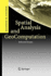 Spatial Analysis and GeoComputation: Selected Essays