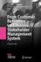 From Customer Retention to a Holistic Stakeholder Management System: Living a Vision