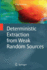 Deterministic Extraction From Weak Random Sources