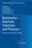 Biomimetics -- Materials, Structures and Processes: Examples, Ideas and Case Studies