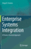 Enterprise Systems Integration: a Process-Oriented Approach