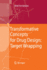 Transformative Concepts for Drug Design: Target Wrapping