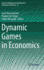 Dynamic Games in Economics