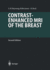 Contrast-Enhanced Mri of the Breast