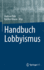 Handbuch Lobbyismus