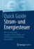 Quick Guide Strom- Und Energiesteuer: Wie Sie Steuerliche Vorgaben Sicher Erfllen Und Optimierungsmglichkeiten Ausschpfen