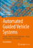 Automated Guided Vehicle Systems: a Guide-With Practical Applications-About the Technology-for Planning