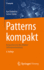 Patterns Kompakt: Entwurfsmuster Fr Effektive Softwareentwicklung