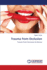 Trauma From Occlusion: Trauma From Occlusion an Review