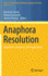 Anaphora Resolution: Algorithms, Resources, and Applications