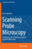 Scanning Probe Microscopy: Atomic Force Microscopy and Scanning Tunneling Microscopy