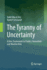 The Tyranny of Uncertainty: A New Framework to Predict, Remediate and Monitor Risk