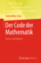 Der Code Der Mathematik: Beweis Und Wahrheit (German Edition)