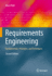 Requirements Engineering: Fundamentals, Principles, and Techniques
