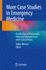 More Case Studies in Emergency Medicine: A Collection of Memorable Clinically Relevant Cases with Clinical Pearls