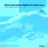 Demonstrating Digital Architecture: 5th Far Eastern International Digital Architectureal Design Award