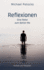 Reflexionen: Eine Reise zum Better-Me