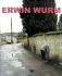 Erwin Wurm: Fat Survival [With German Supplement]