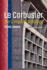 Le Corbusier the Complete Buildings