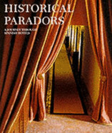 historical paradors a journey through spanish hotels