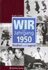 Wir Vom Jahrgang 1950 Kindheit Und Jugend