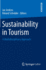 Sustainability in Tourism: A Multidisciplinary Approach