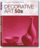 Decorative Art 50'S (Decorative Arts Series)