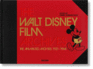 Walt Disney Film Archives: the Animated Movies 1921-1968