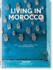 Living in Morocco