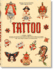 TATTOO. 1730s-1970s. Henk Schiffmacher's Private Collection