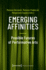 Emerging Affinities - Possible Futures of Performative Arts: Possible Futures of Performative Arts