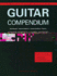 The Praxis System Guitar Compendium: Technique/Improvisation/Musicianship/the Volume 1