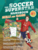 The Soccer Superstar Handbook - Skills and Games: The ultimate activity book for soccer-loving kids (Age 8+)