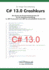 C# 13.0 Crashkurs: Die Syntax der Programmiersprache C# fr die Softwareentwicklung in .NET Framework und .NET bis einschlielich Version 9.0