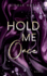 Hold Me Once: Liebe, wenn du dich traust