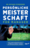 Persnliche Meisterschaft Fr Manager (German Edition)