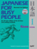 Japanese for Busy People I: Kana Version Includes Cd [With Cd]