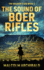 The Sound of Boer Rifles