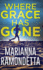 Where Grace Has Gone