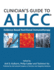 Clinician's Guide to Ahcc: Evidence-Based Nutritional Immunotherapy