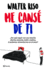 Me Cans De Ti / I Got Tired of You