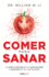 Comer Para Sanar / Eat to Beat Disease: the New Science of How Your Body Can Heal Itself (Spanish Edition)
