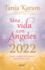Libro Agenda. Una Vida Con ngeles 2022 / Agenda Book. a Life With Angels 2022 (Spanish Edition)