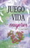 Juego De La Vida Y Cmo Jugarlo, Para Mujeres (Spanish Edition)