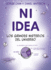 Ni Idea: Los Grandes Misterios Del Universo (Spanish Edition)