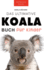 Koala Bcher Das Ultimate Koala Buch Fr Kinder