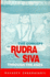 The Concept of Rudra-Siva Through the Ages