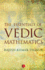 The Essentials of Vedic Mathematics