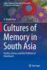 Cultures of Memory in South Asia: Orality, Literacy and the Problem of Inheritance